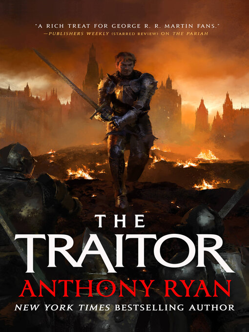 Title details for The Traitor by Anthony Ryan - Available